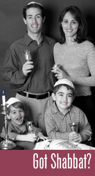 Got Shabbat?